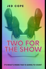 Two For The Show