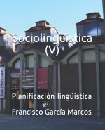 Sociolinguistica (V)