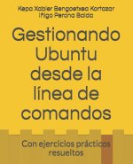Gestionando Ubuntu desde la linea de comandos