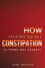 How to prevent constipation.