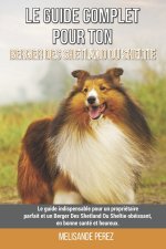 Le guide complet pour ton Berger Des Shetland Ou Sheltie