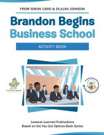 Brandon Begins Business School Activity Book
