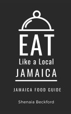 Eat Like a Local- Jamaica