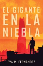 Gigante en la Niebla (Ficcion y distopia)