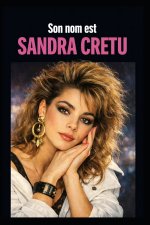 Son nom est Sandra CRETU