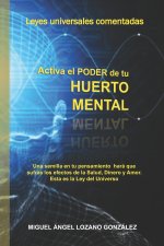 Activa el Pode de tu HUERTO MENTAL
