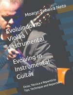 Evoluindo no Violao Instrumental / Envolving in Instrumental Guitar