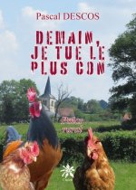 Demain, je tue le plus con