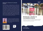 Modelaç?o e Gest?o de Inundaç?es Urbanas
