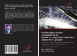 Multimodalny system uwierzytelniania biometrycznego wykorzystuj?cy odcisk d?oni i palców
