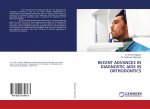RECENT ADVANCES IN DIAGNOSTIC AIDS IN ORTHODONTICS