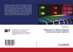 Advances in Dense Optical Communication System