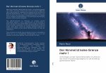 Der Himmel ist keine Grenze mehr !