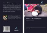 Trauma - De Vernietiger