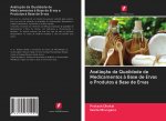 Avaliaç?o da Qualidade de Medicamentos ? Base de Ervas e Produtos ? Base de Ervas