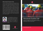 Manutenç?o Produtiva Total