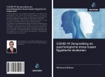 COVID-19 Verspreiding en psychologische stress tussen Egyptische studenten