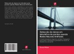 Detecç?o de danos em tabuleiros de pontes usando Redes Neurais Artificiais