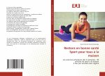 Restons en bonne sante Sport pour tous a la maison