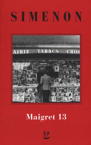 Maigret: Maigret perde le staffe-Maigret e il fantasma-Maigret si difende-La pazienza di Maigret-Maigret e il caso Nahour