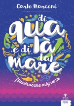 Di qua e di là dal mare. Filastrocche migranti
