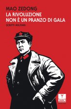 rivoluzione non è un pranzo di gala. Scritti militari