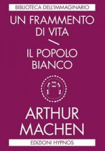 frammento di vita-Il popolo bianco