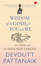 Wisdom of the Gods for You and Me