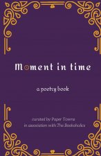 Moment in time