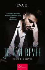 Je t'ai r?vée - Tome 2