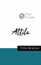 Attila de Corneille (fiche de lecture et analyse complete de l'oeuvre)