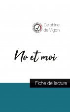 No et moi de Delphine de Vigan (fiche de lecture et analyse complete de l'oeuvre)
