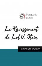 Le Ravissement de Lol V. Stein de Marguerite Duras (fiche de lecture et analyse complete de l'oeuvre)