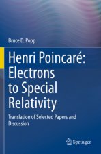 Henri Poincare: Electrons to Special Relativity