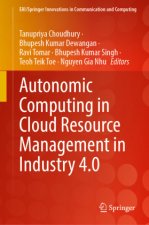 Autonomic Computing in Cloud Resource Management in Industry 4.0
