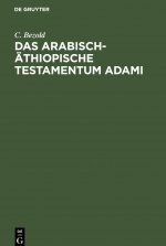 Das Arabisch-AEthiopische Testamentum Adami