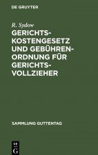 Gerichtskostengesetz Und Gebuhrenordnung Fur Gerichtsvollzieher