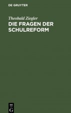 Die Fragen Der Schulreform