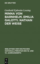 Minna Von Barnhelm. Emilia Galotti. Nathan Der Weise