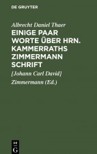 Einige Paar Worte UEber Hrn. Kammerraths Zimmermann Schrift