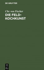 Feld-Kochkunst