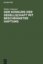 Der Konkurs Der Gesellschaft Mit Beschrankter Haftung