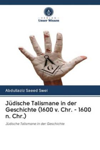 Jüdische Talismane in der Geschichte (1600 v. Chr. - 1600 n. Chr.)