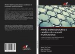 Attivit? elettroconduttiva e catalitica di compositi multifunzionali