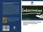Hypoparathyreoidismus, Vitiligo, Poliosis und makrozytäre Anämie
