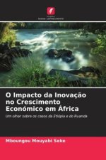 O Impacto da Inovaç?o no Crescimento Económico em África