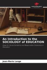 An Introduction to the SOCIOLOGY of EDUCATION