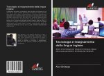 Tecnologia e insegnamento della lingua inglese