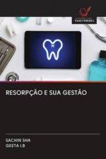 RESORPÇ?O E SUA GEST?O