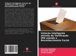 Votaç?o Inteligente através de Verificaç?o UID usando o Reconhecimento Facial